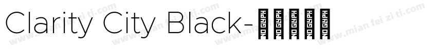 Clarity City Black字体转换